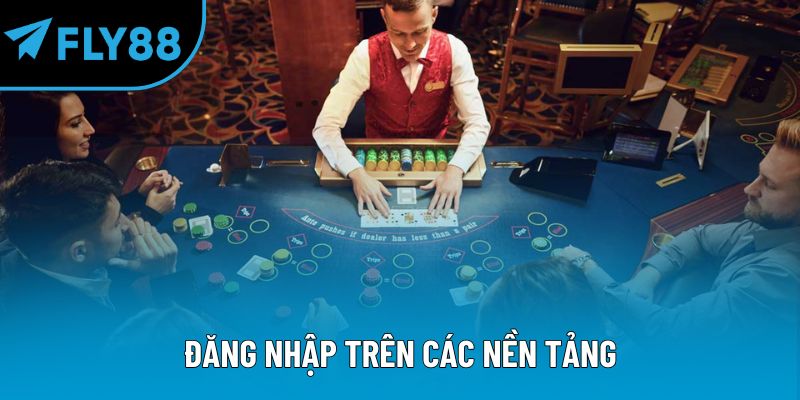 Đăng nhập trên các nền tảng
