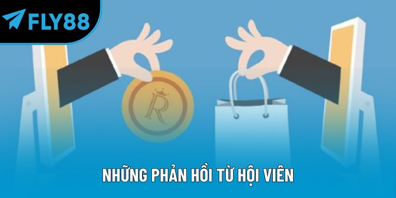 Những phản hồi từ hội viên