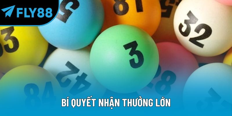 Bí quyết nhận thưởng lớn